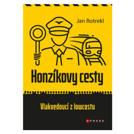 Honzíkovy cesty: vlakvedoucí z lowcostu  CPRESS