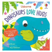 Dinosaurs Love Hugs - Lara Bryan, Alys Paterson (ilustrátor) - kniha z kategorie Beletrie pro dě