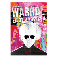 Andy Warhol: Život v komiksu CPRESS