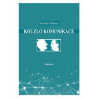 Kouzlo komunikace - Kristián Chalupa