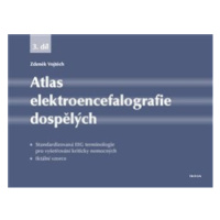 Atlas elektroencefalografie dospělých - 3.díl - Zdeněk Vojtěch