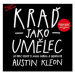 Kraď jako umělec - Austin Kleon