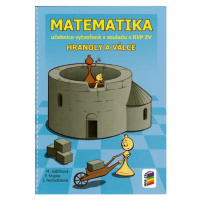 Matematika  - Hranoly a válce - učebnice - Mgr. Michaela Jedličková, RNDr. Peter Krupka, Ph.D., 