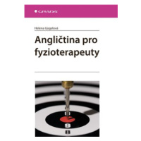 Angličtina pro fyzioterapeuty - Helena Gogelová