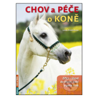 Chov a péče o koně (ZZVJ - Úvod do chovu koní a péče o ně) - kniha z kategorie Chov koní