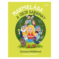 Marmeláda a její sardinky - Zuzana Pelíšková