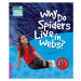 Cambridge Factbooks 4 Why Do Spiders Live in Webs? Cambridge University Press