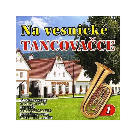 Various: Na vesnické tancovačce 1 - CD