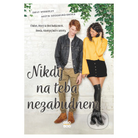 Nikdy na teba nezabudnem - Emily Wibberley, Austin Siegemund-Broka - kniha z kategorie Beletrie 