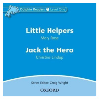 Dolphin Readers Level 1 Little Helpers a Jack the Hero Audio CD Oxford University Press