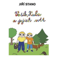 Vašík, Kuba a jejich svět - Jiří Stano