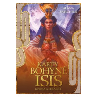 Karty bohyně Isis - Alana Fairchild