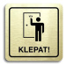 Accept Piktogram "klepat! II" (80 × 80 mm) (zlatá tabulka - černý tisk)