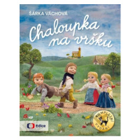 Chaloupka na vršku (Kompletní vydání) - Šárka Váchová - kniha z kategorie Pro děti