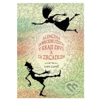 Alenčina dobrodružství v kraji divů a za zrcadlem - Lewis Carroll, Ladislav Vlna (ilustrácie) - 