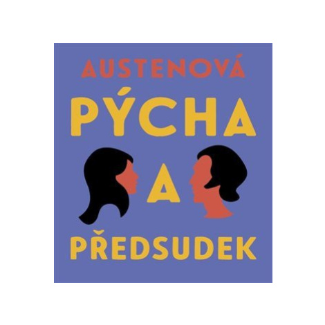 Pýcha a předsudek - 2  (Čte Dana Černá) (audiokniha) - Jane Austenová Tympanum