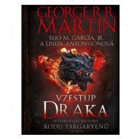 Vzestup draka: Ilustrovaná historie rodu Targaryenů