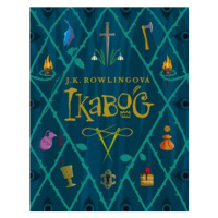 Ikabog - Joanne K. Rowlingová