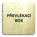 Accept Piktogram "převlékací box" (80 × 80 mm) (zlatá tabulka - černý tisk bez rámečku)