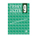 Český jazyk 9.r. ZŠ - metodická příručka /RVP ZV/ - I. Bozděchová