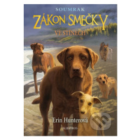 Zákon smečky: Soumrak (3) - Ve stínech - Erin Hunterová - kniha z kategorie Beletrie pro děti