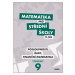 Matematika pro střední školy 9. díl Pracovní sešit/Posloupnosti, řady, finanční matematika Didak