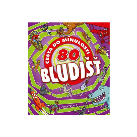 80 bludišť – Cesta do minulosti - Andy Peters