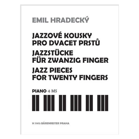 Jazzové kousky pro dvacet prstů - Emil Hradecký Bärenreiter