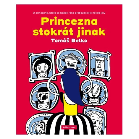 Princezna stokrát jinak - Tomáš Belko ALBATROS