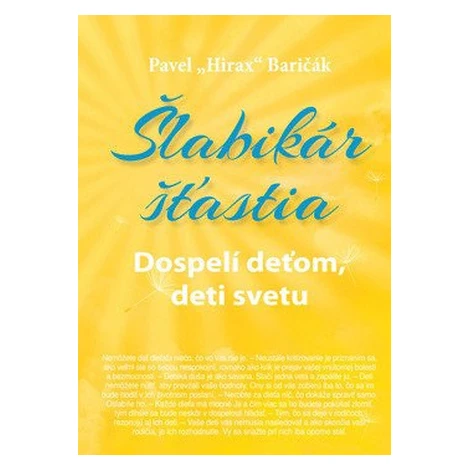 Šlabikár šťastia 3 - Dospelí deťom, deti svetu - Pavel Baričák
