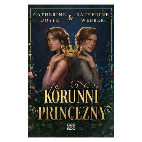 Korunní princezny - Catherine Doyle COOBOO