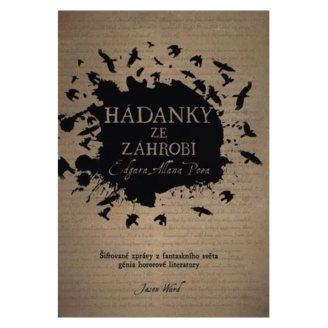 Hádanky ze záhrobí Edgara Allana Poea - Jason Ward OMEGA