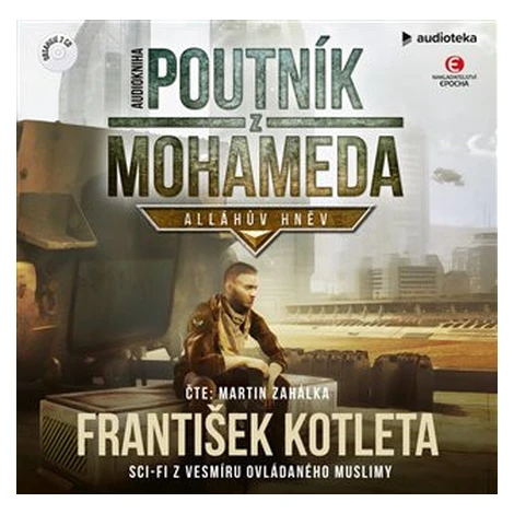 Poutník z Mohameda: Alláhův hněv Epocha