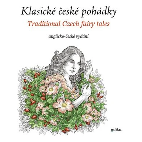 Klasické české pohádky: anglicko-české vydání EDIKA