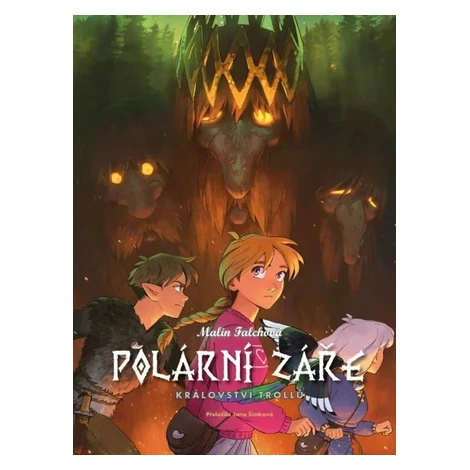 Polární záře: Království trollů - Malin Falchová PIKOLA